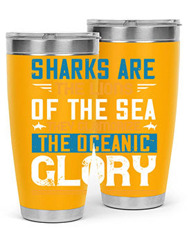 Sharks are the lions of the seaThey glamorize the oceanic glory Style 30#- shark  fish- Tumbler