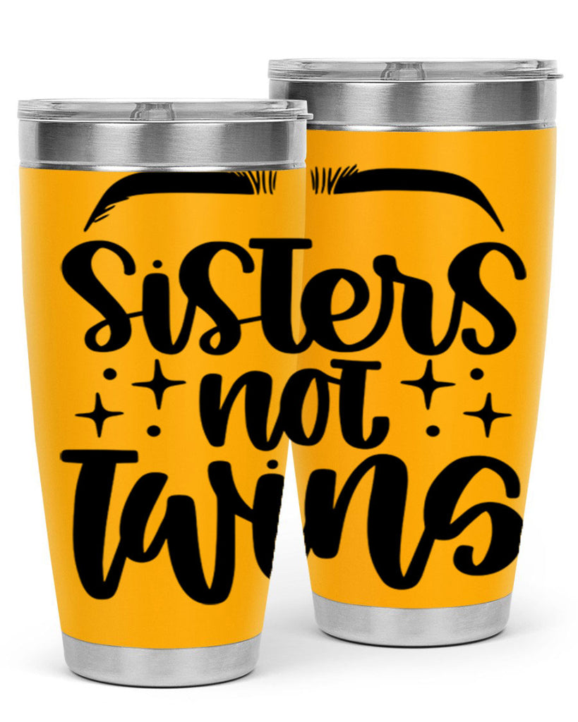Sister Not Twins Style 23#- make up- Tumbler