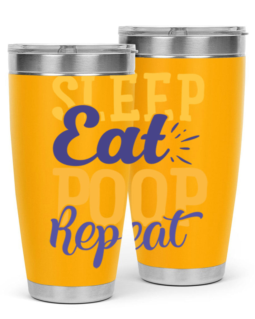Sleep Eat Poop Repeat Style 201#- baby- tumbler