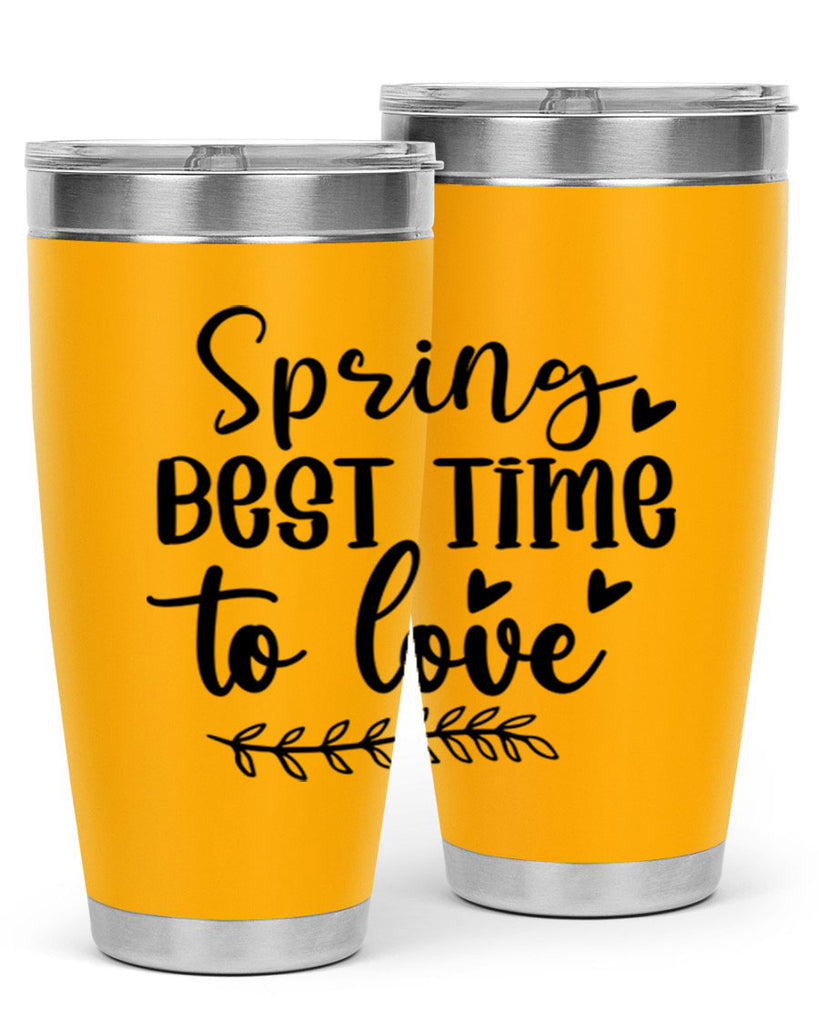 Spring Best Time To Love 415#- spring- Tumbler