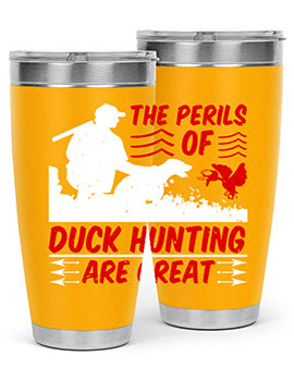 The perils of duck hunting are great Style 14#- duck- Tumbler