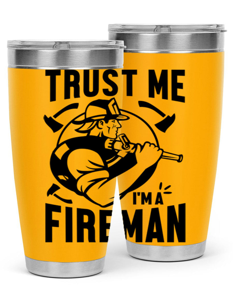 Trust me Style 16#- fire fighter- tumbler