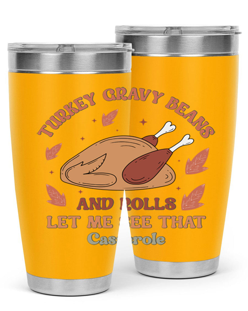 Turkey Gravy Beans And Rolls Let Me See That Casserole 623#- fall- Tumbler