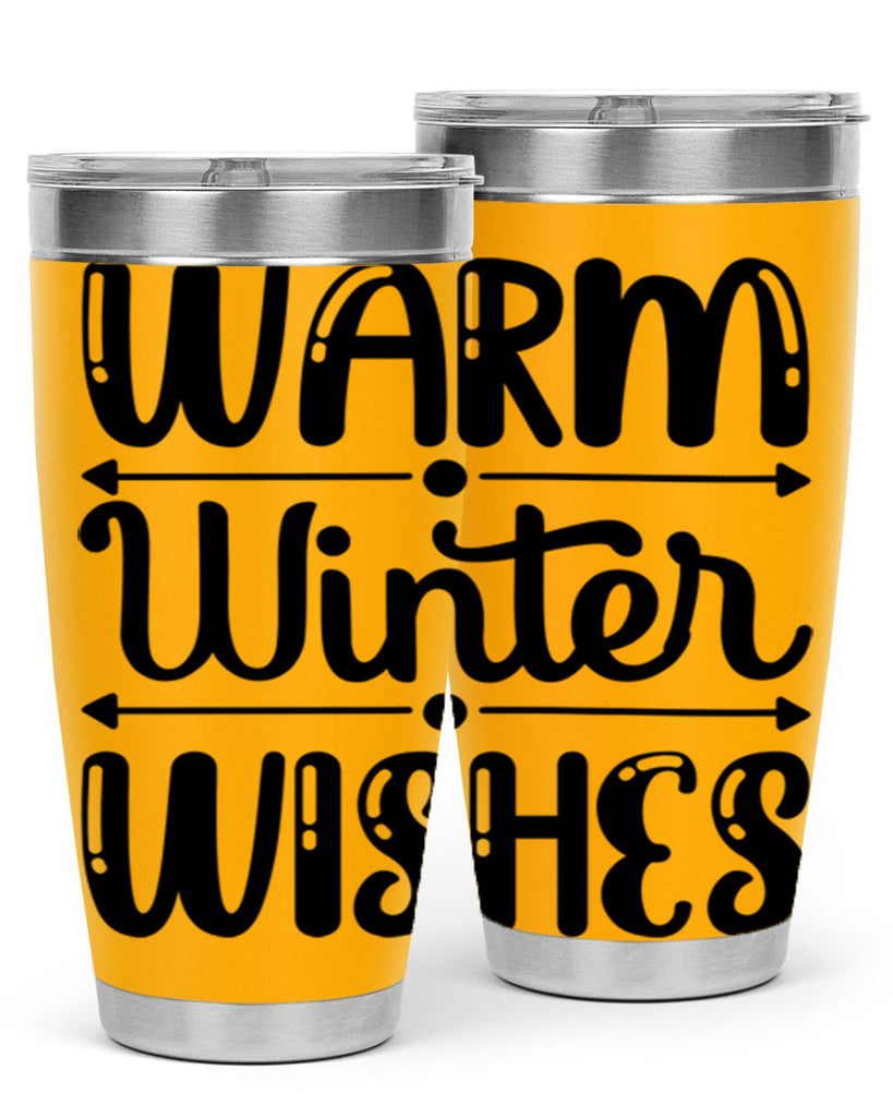 Warm Winter Wishes 463#- winter- Tumbler