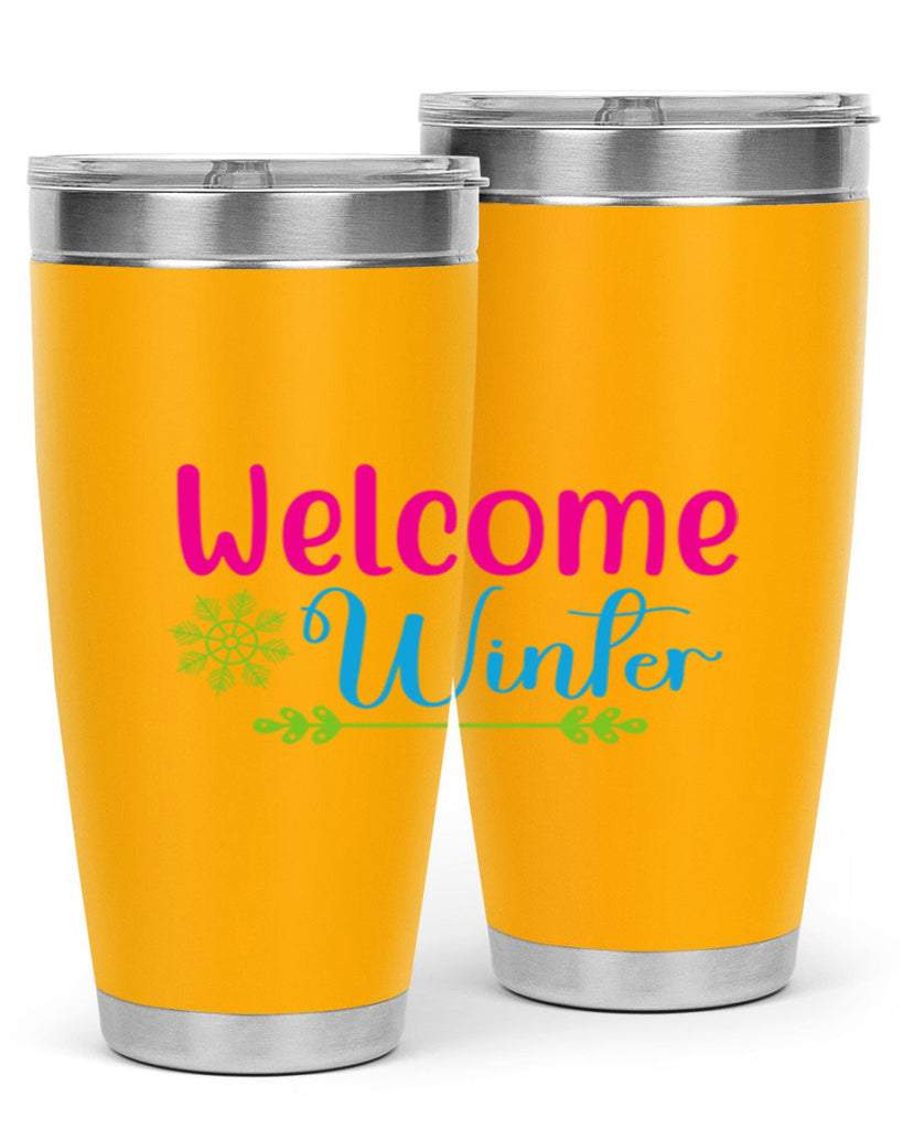Welcome Winter 473#- winter- Tumbler
