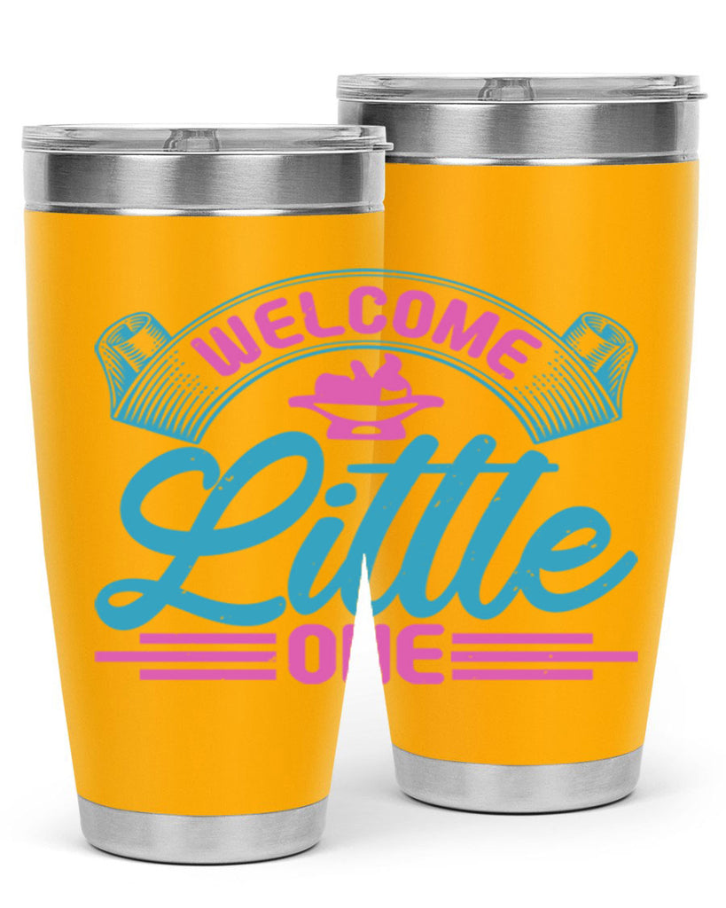 Welcome little one Style 163#- baby- tumbler