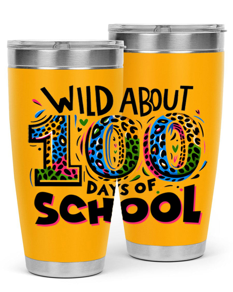Wild about 100 days Sublimation 58#- 100 days of school- Tumbler