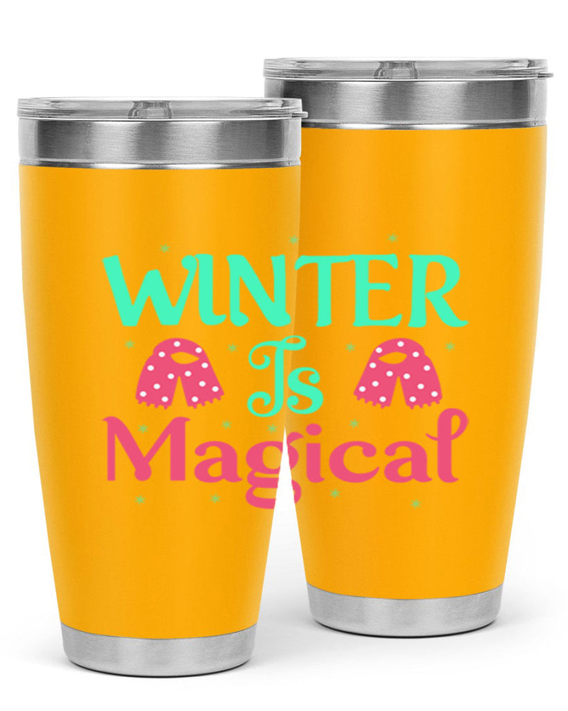 Winter is Magical 560#- winter- Tumbler