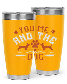 You Me And The Dogs Style 136#- dog- Tumbler