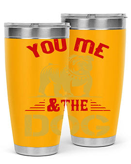 You Me The Dog Style 140#- dog- Tumbler