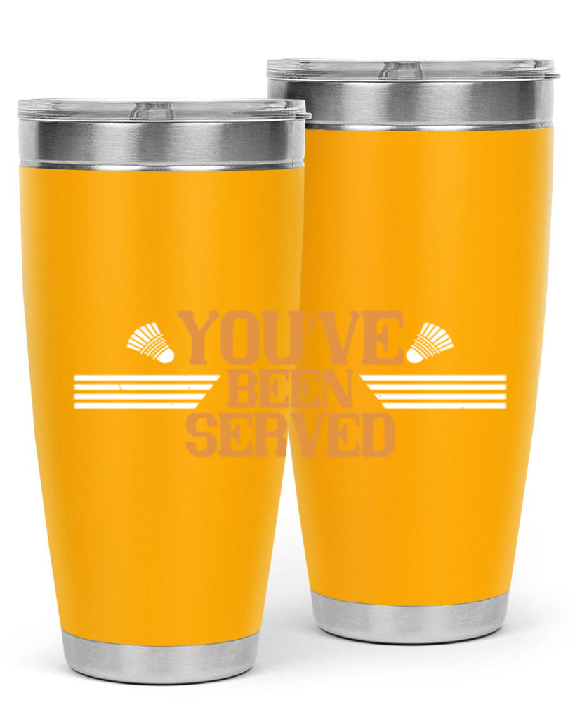 You’ve been served 1714#- badminton- Tumbler