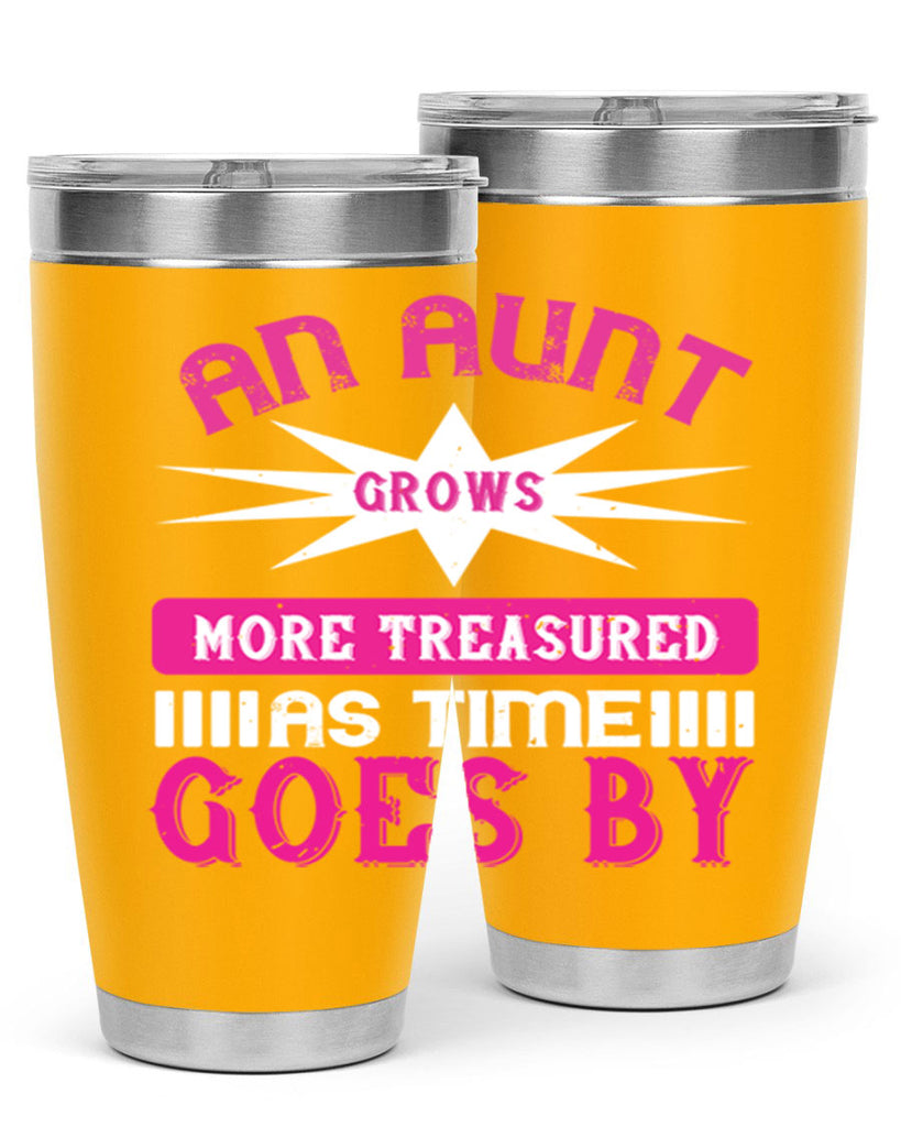 an aunt grows more treasured as time goes by 220#- mom- Tumbler