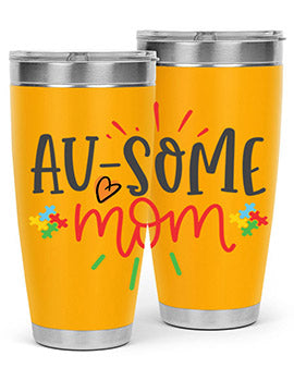 ausome mom Style 4#- autism- Tumbler