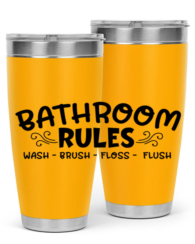 bathroom rules wash brush floss flush 91#- bathroom- Tumbler