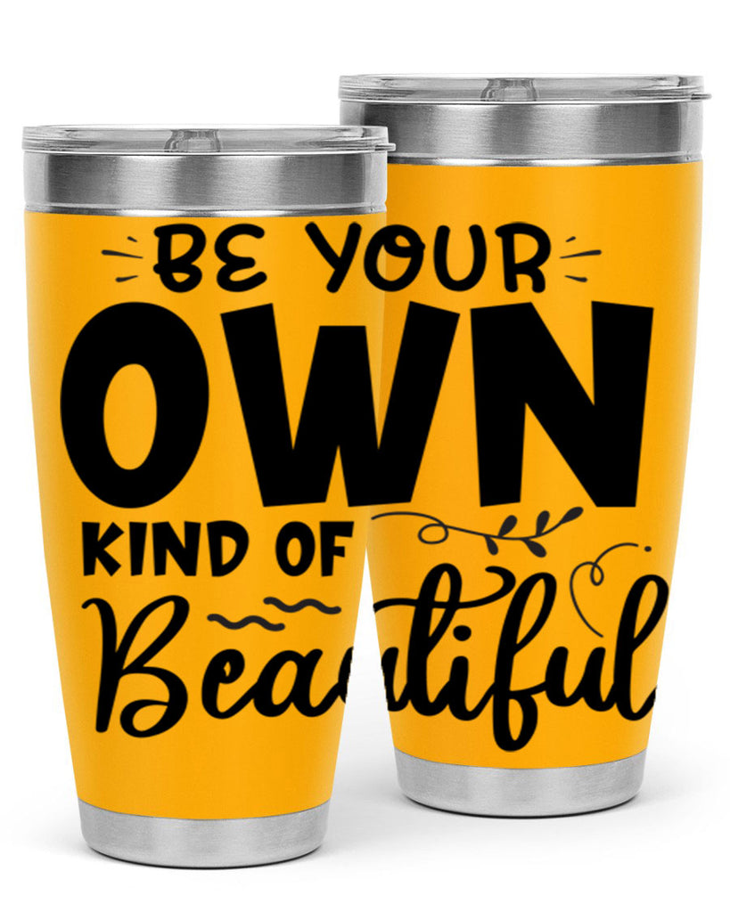 be your own kind of beautiful 90#- bathroom- Tumbler