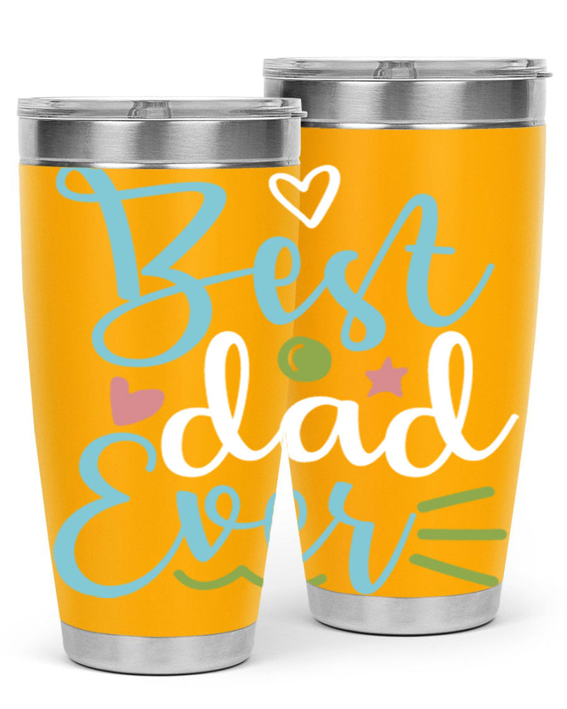 best dad ever 110#- fathers day- Tumbler