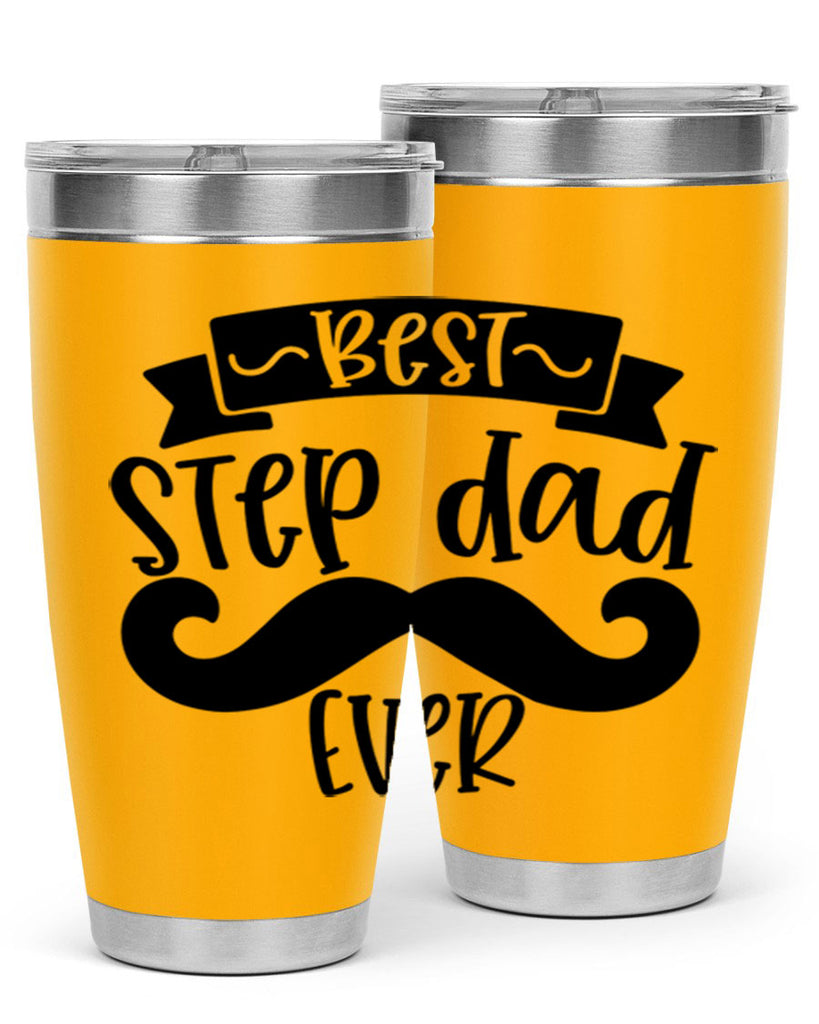 best step dad ever 70#- fathers day- Tumbler