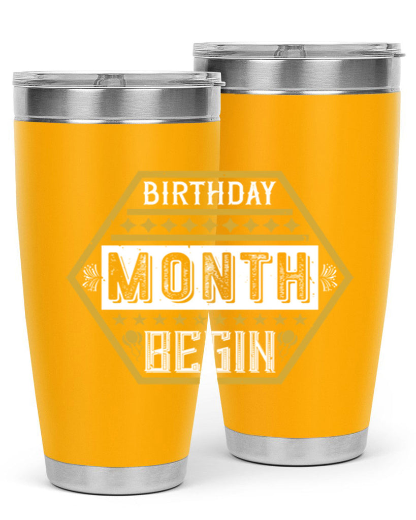 birthday month begin Style 9#- birthday- tumbler