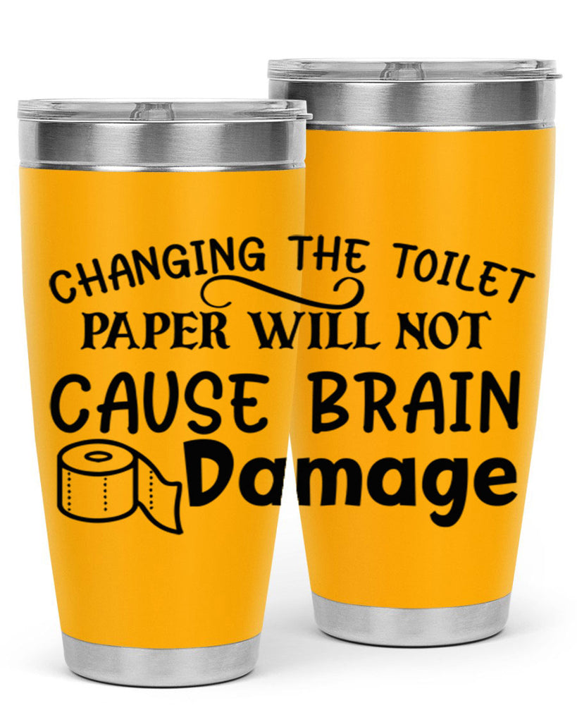 changing the toilet paper will not cause brain damage 86#- bathroom- Tumbler