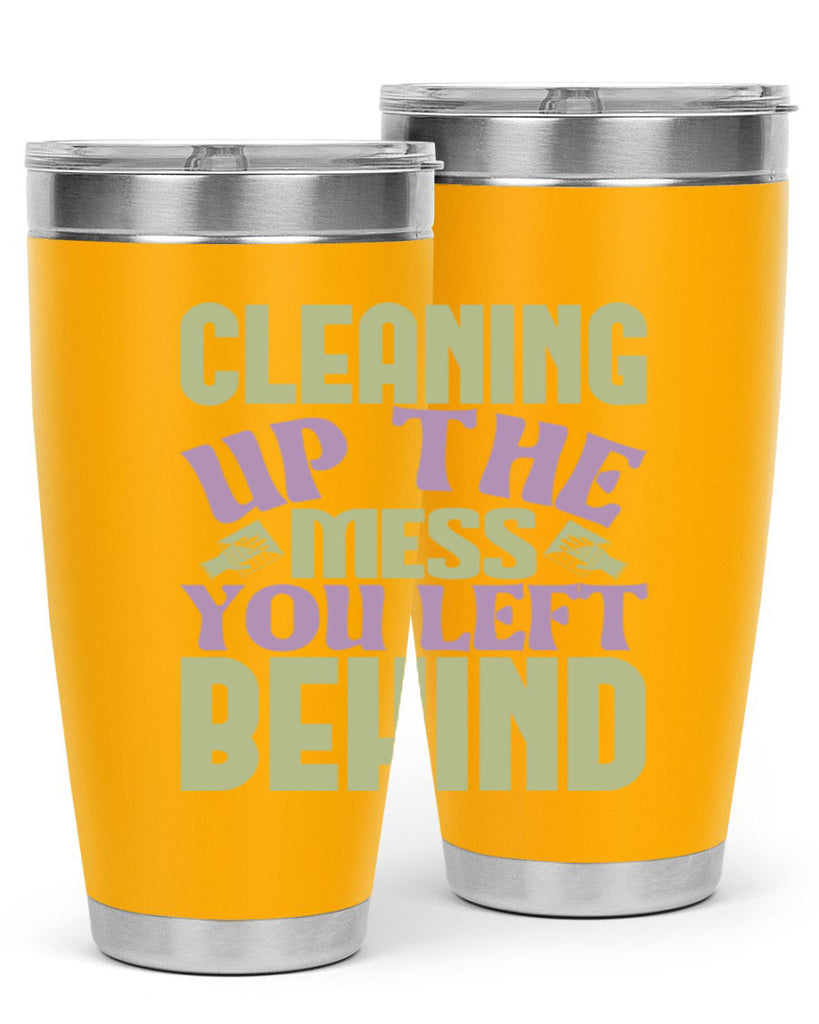 cleaning up the mess you left behind Style 40#- cleaner- tumbler