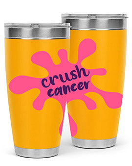 crush cancer Style 14#- breast cancer- Tumbler