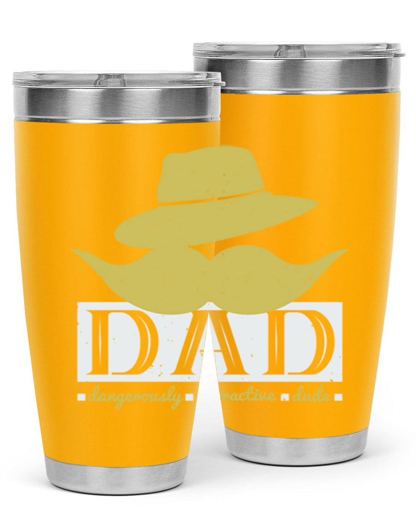 dad dangerously attractive 242#- fathers day- Tumbler