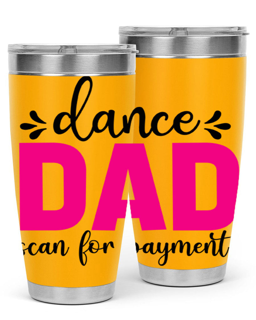 dance dad scan for payment 22#- ballet- Tumbler