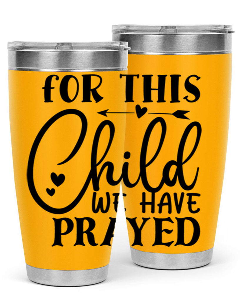 for this child we have prayed Style 265#- baby- tumbler