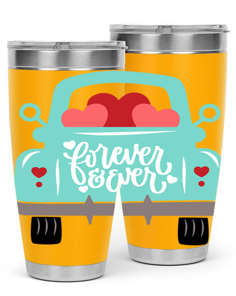 forever ever 27#- valentines day- Tumbler