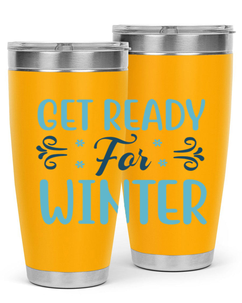 get ready for winter 112#- winter- Tumbler