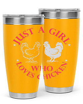 just a girl who loves chicken Style 3#- chicken- Tumbler