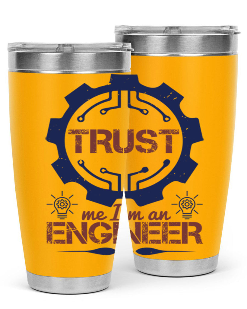keep trust me im an engineer Style 45#- engineer- tumbler