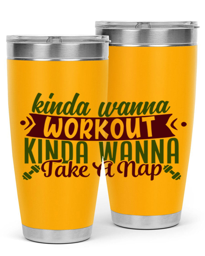 kinda wanna workout kinda wanna take a nap 34#- gym- Tumbler