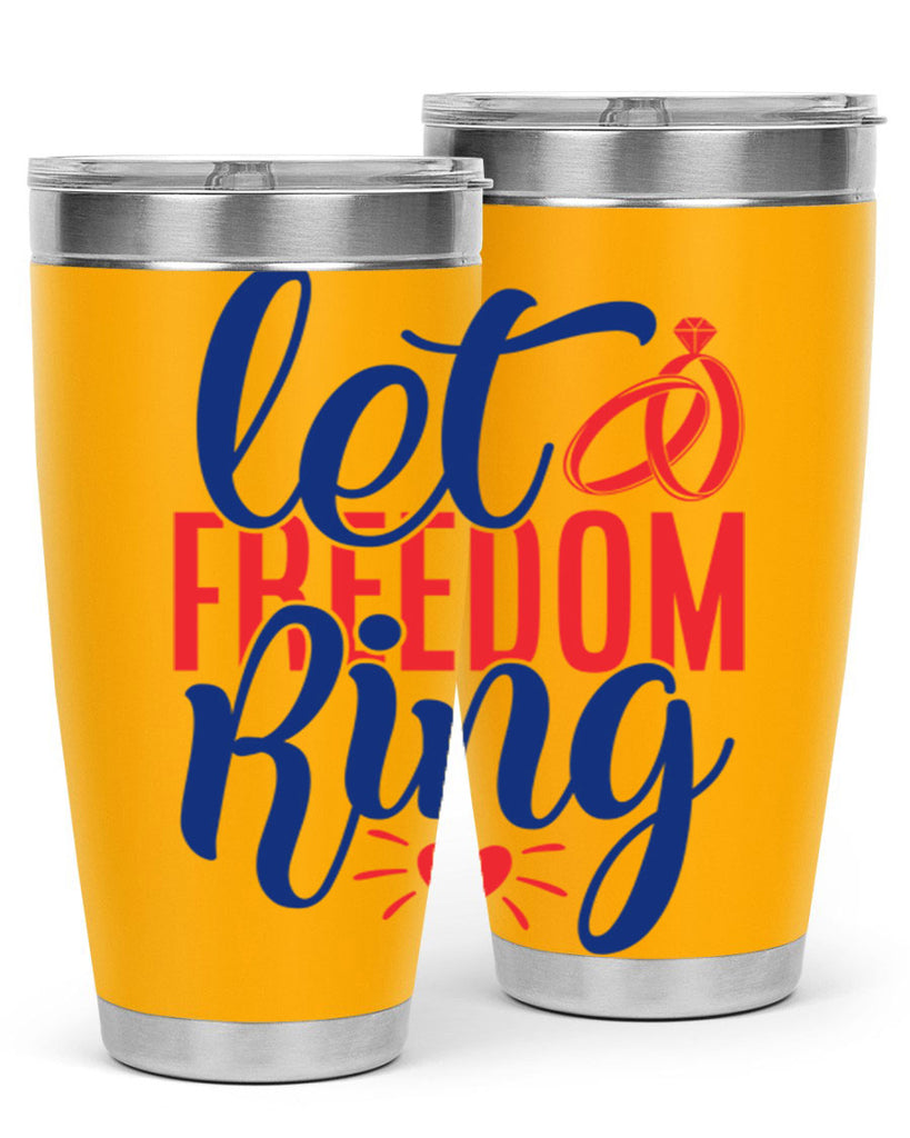 let freedom ring Style 58#- Fourt Of July- Tumbler