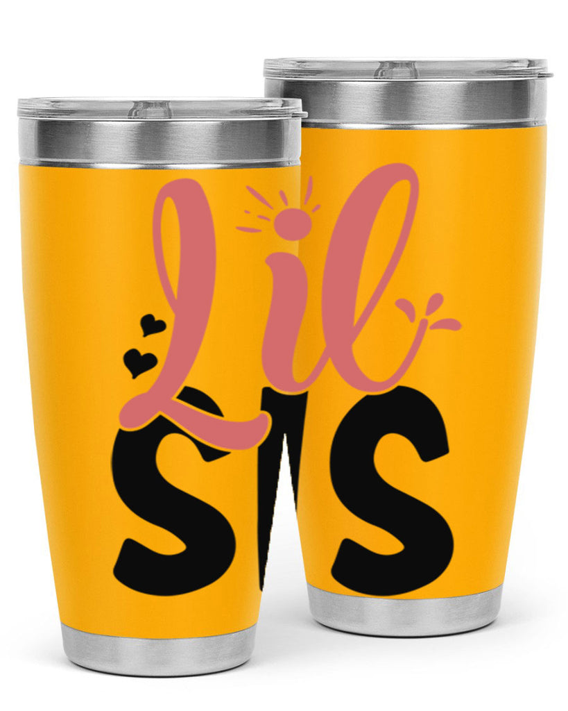 lil sis Style 47#- Best Friend- Tumbler