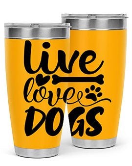 live love dogs Style 76#- dog- Tumbler