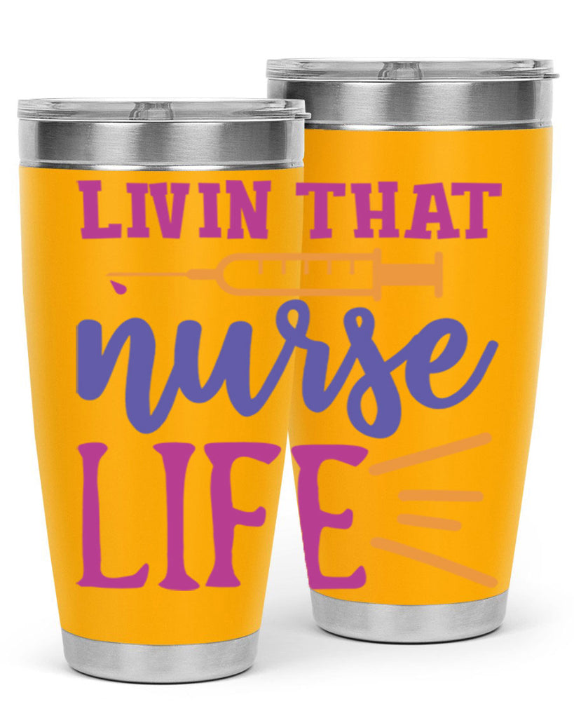 livin that nurse life Style Style 138#- nurse- tumbler