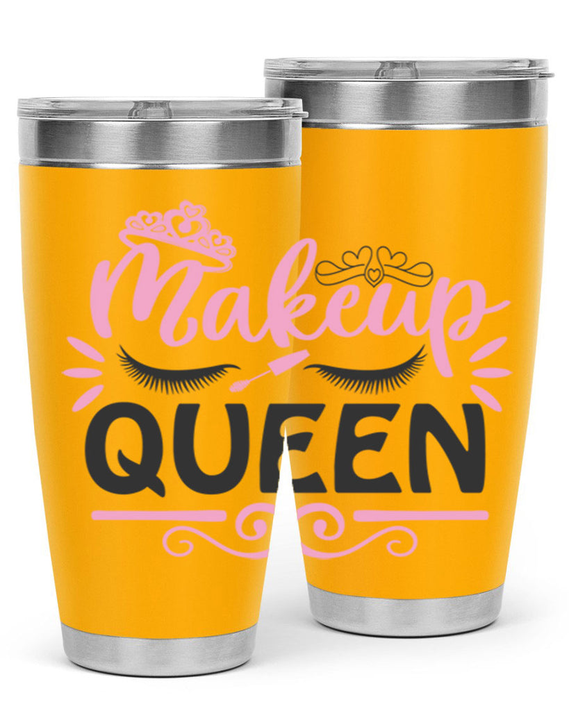 makeup queen Style 152#- make up- Tumbler