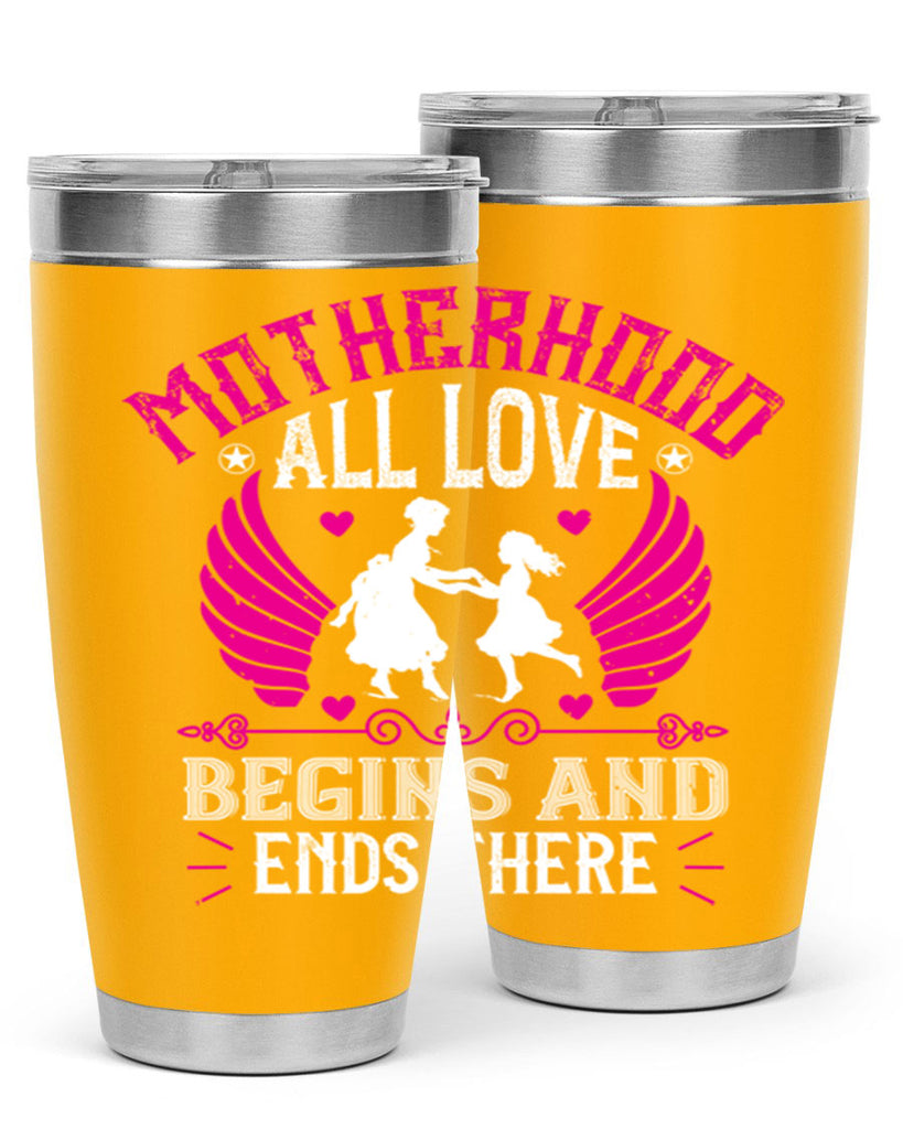 motherhood all love 57#- mothers day- Tumbler