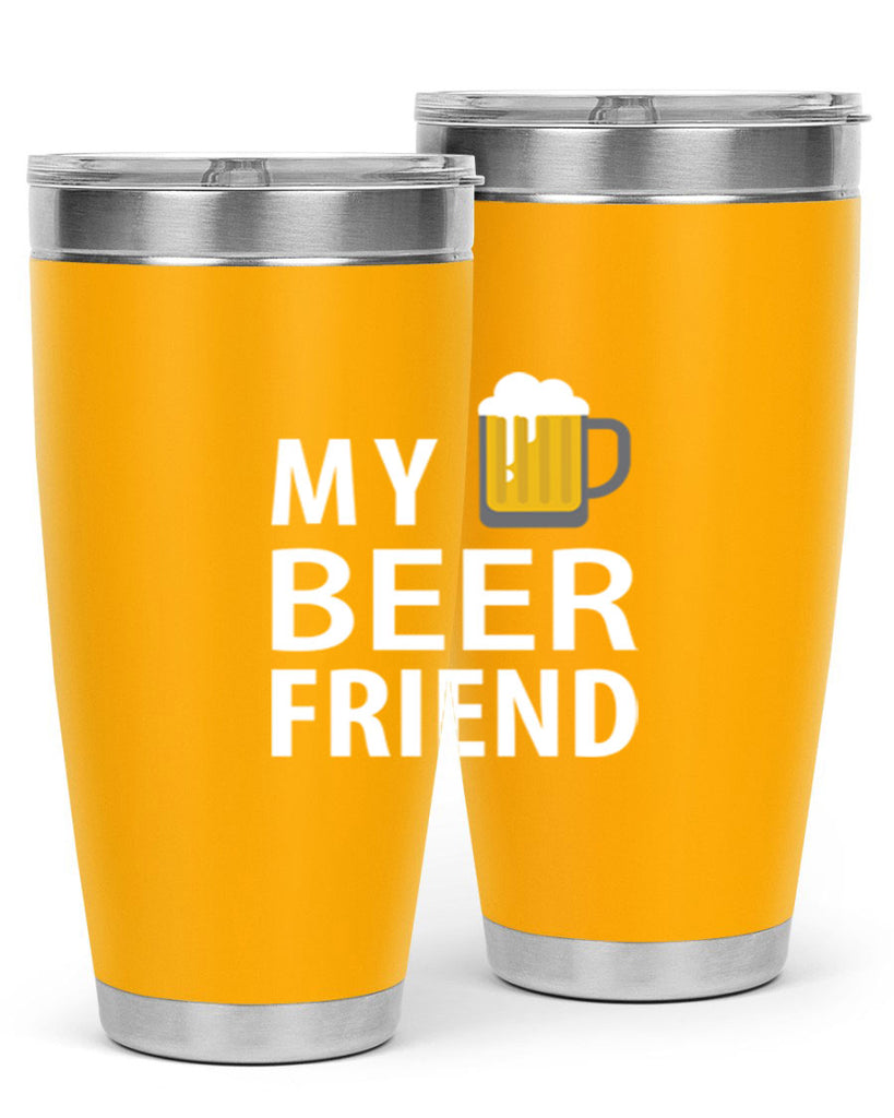 my beer friend 58#- beer- Tumbler