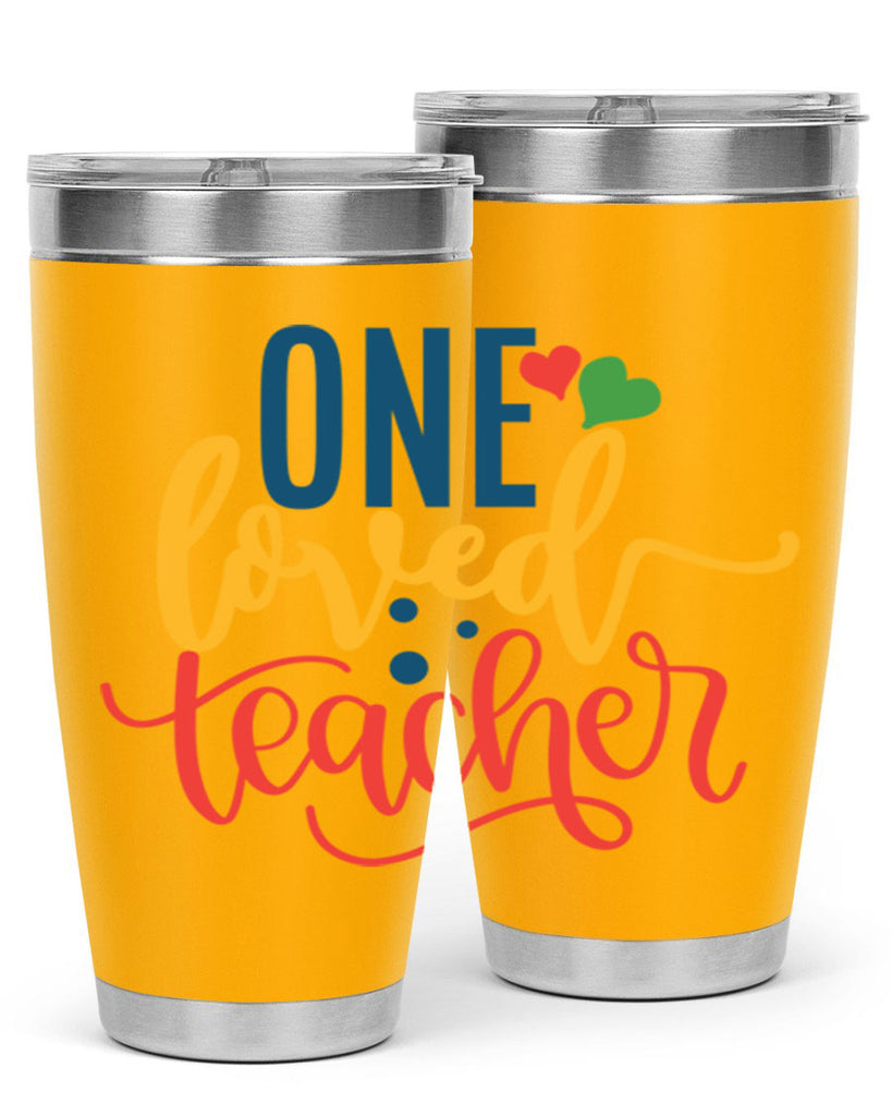 one loved teacher Style 165#- teacher- tumbler