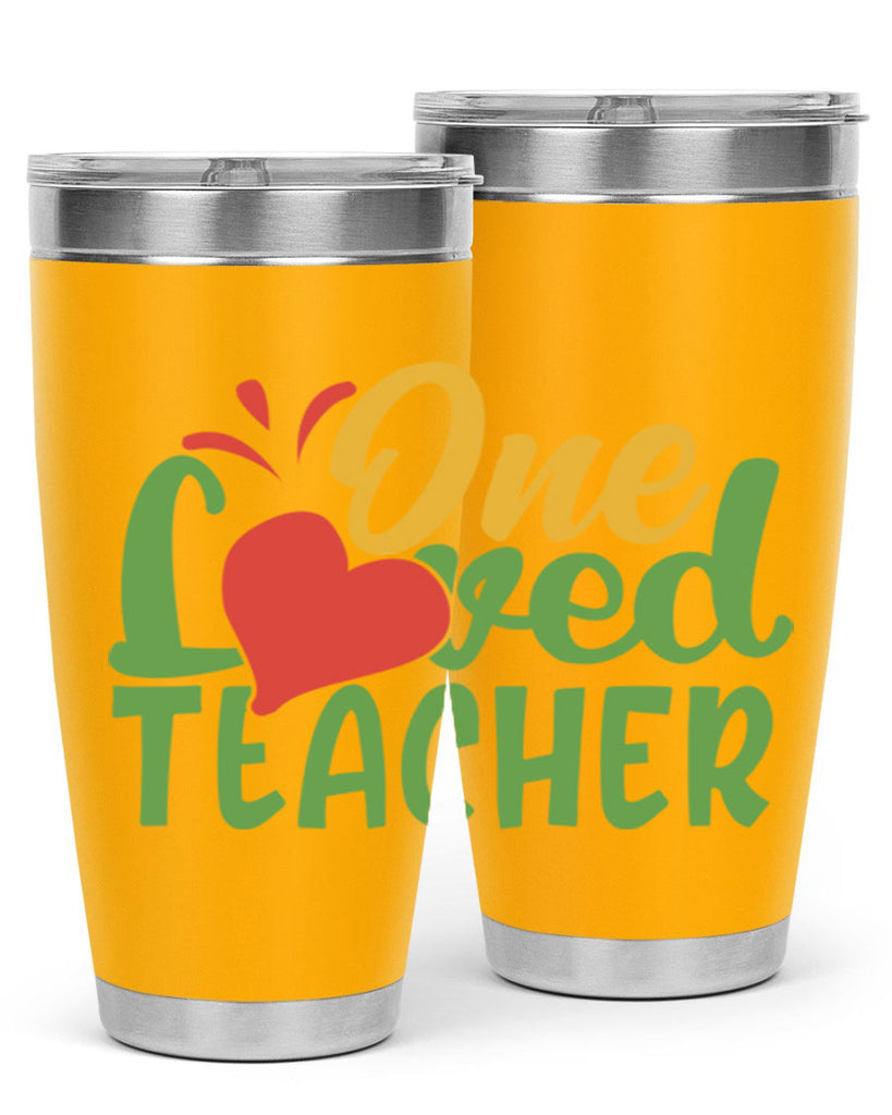 one loved teacher Style 166#- teacher- tumbler