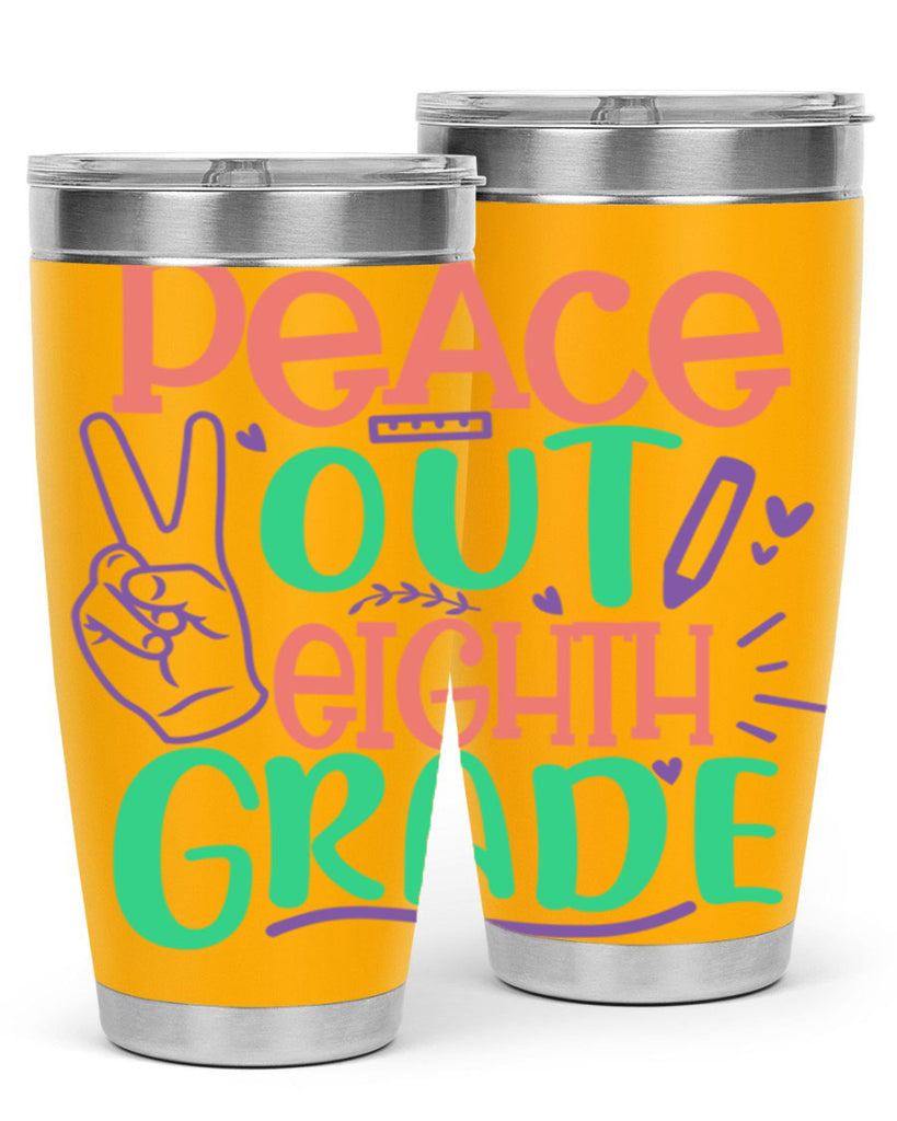 peace out 8th gradee 3#- 8th grade- Tumbler