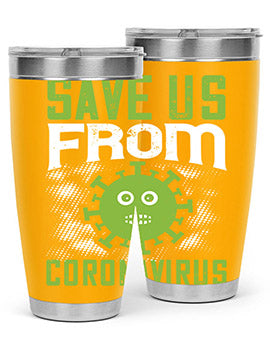 save us from coronavirus Style 25#- corona virus- Tumbler