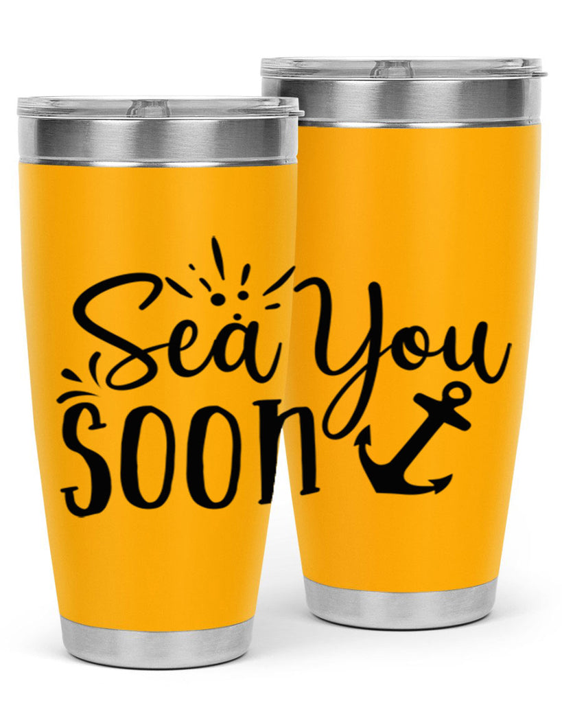 sea you soon Style 77#- summer- Tumbler