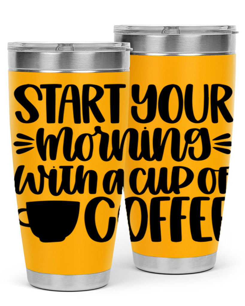 start your morning with 28#- coffee- Tumbler