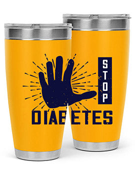 stop diabetes Style 12#- diabetes- Tumbler