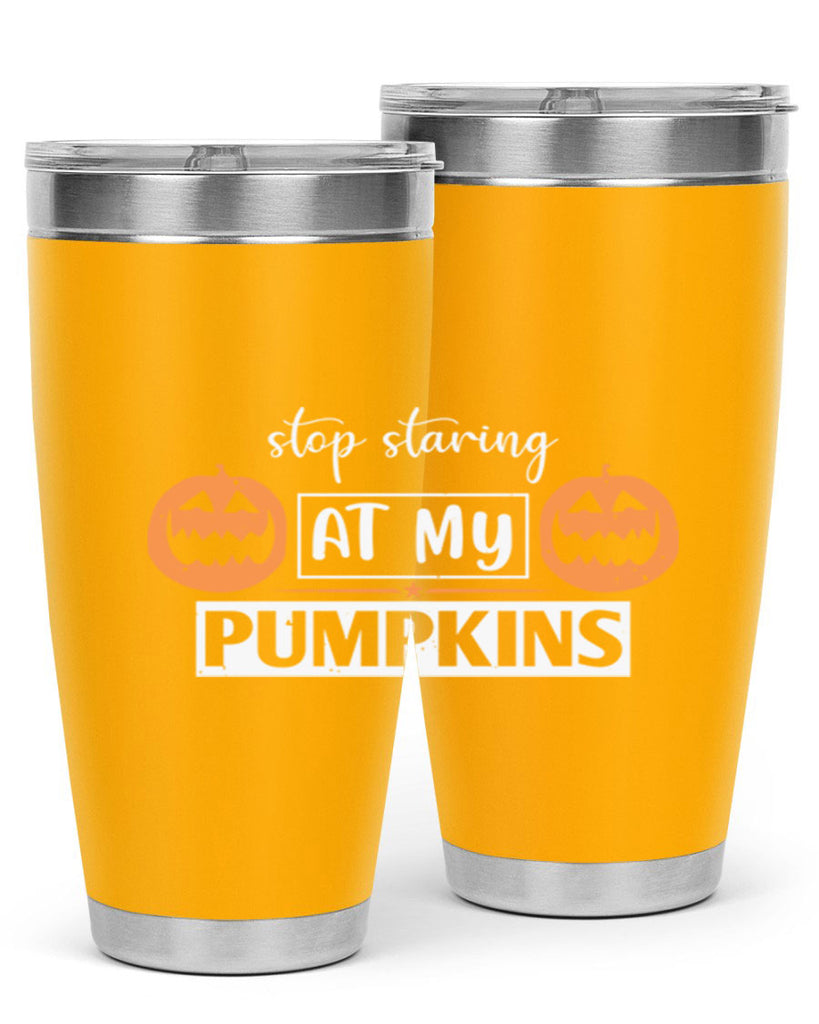 stop staring at my pumpkins 131#- halloween- Tumbler