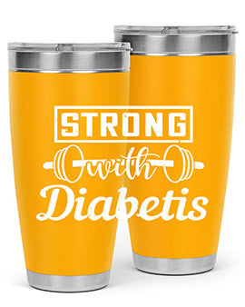 strog with diabetis Style 11#- diabetes- Tumbler