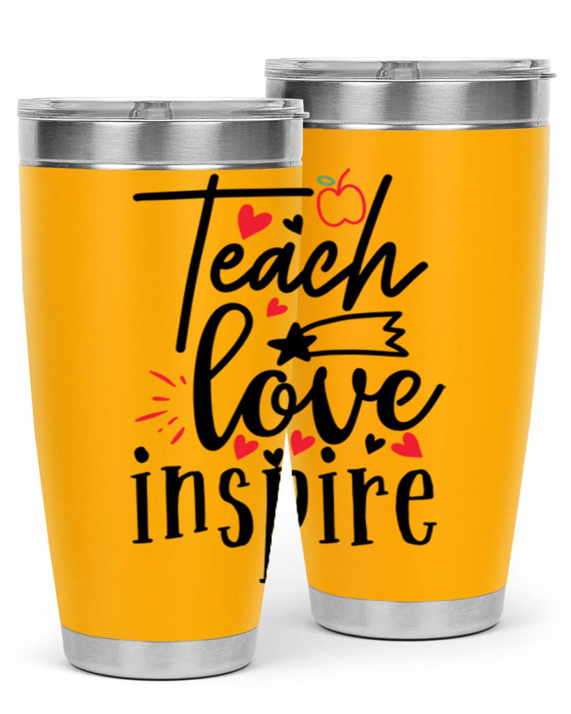 teach love inspire Style 148#- teacher- tumbler